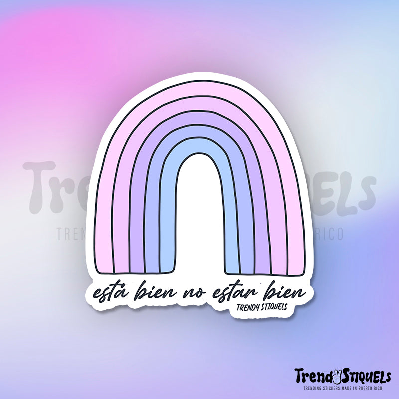 Está Bien No Estar Bien (Premium Sticker)