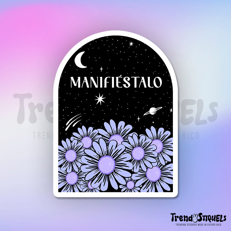 Manifiéstalo (Premium Sticker)